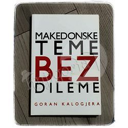 Makedonske teme bez dileme Goran Kalogjera
