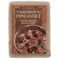 MAKROBIOTIČKE POSLASTICE Snežana Ognjenović