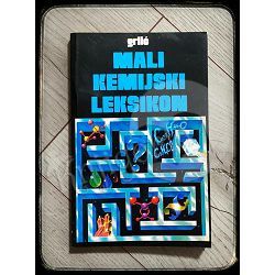 Mali kemijski leksikon Ljubiša Grlić