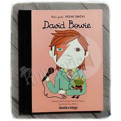 Mali ljudi, VELIKI SNOVI: David Bowie