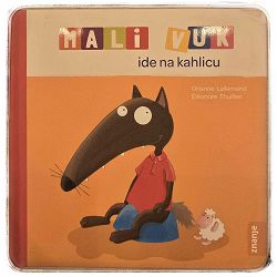 Mali Vuk ide na kahlicu Orianne Lallemand, Eleonore Thuillier