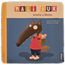 Mali Vuk kreće u školu Orianne Lallemand, Eleonore Thuillier