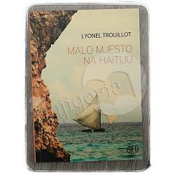 Malo mjesto na Haitiju Lyonel Trouillot