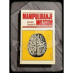 Manipuliranje mozgom Erwin Lausch
