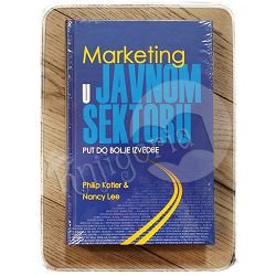 MARKETING U JAVNOM SEKTORU Nancy Lee , Philip Kotler