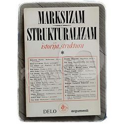 Marksizam - strukturalizam: istorija, struktura Muharem Pervić