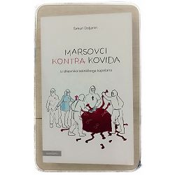 MARSOVCI KONTRA KOVIDA GROZNOG: iz dnevnika bolničkoga kapelana Šimun Doljanin 