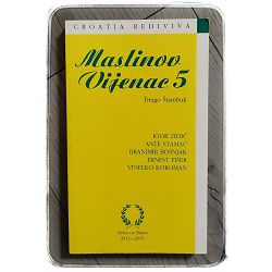 Maslinov vijenac 5  Drago Štambuk 