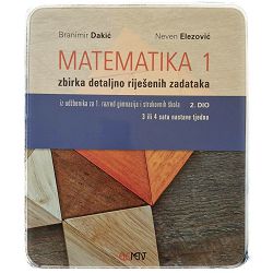 Matematika 1: zbirka detaljno riješenih zadataka za 1. razred gimnazija i strukovnih škola, 2. dio 