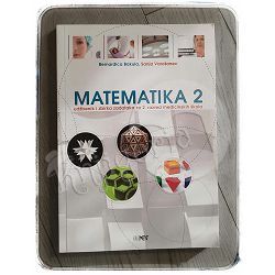 Matematika 2 udžbenik i zbirka zadataka za 2. razred medicinskih škola Bernardica Bakula