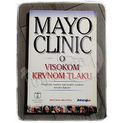 Mayo Clinic o visokom krvnom tlaku