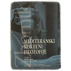 Mediteranski korijeni filozofije Mislav Kukoč, Marita Brčić Kuljiš