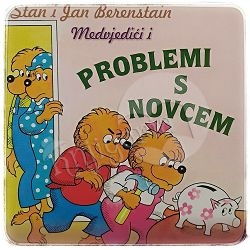 Medvjedići i problemi s novcem Stan Berenstain, Jan Berenstain
