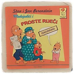 Medvjedići i proste riječi Stan i Jan Berenstain 
