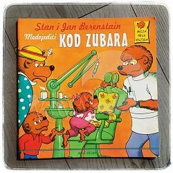 MEDVJEDIĆI KOD ZUBARA Stan i Jan Berenstain