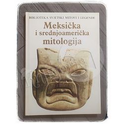 Meksička i srednjoamerička mitologija Irene Nicholson