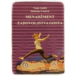 Menadžment zadovoljstva gosta Vlado Galičić