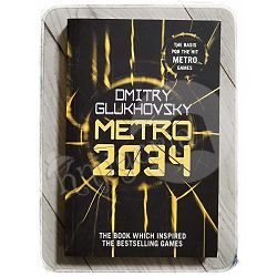 Metro 2034 Dmitry Glukhovsky