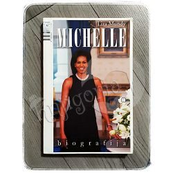 MICHELLE BIOGRAFIJA Liza Mundy 