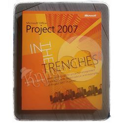 In the Trenches with Microsoft® Office Project 2007 Elaine J. Marmel