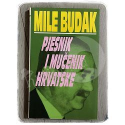 Mile Budak: Pjesnik i mučenik Hrvatske Vinko Nikolić