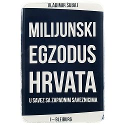 Milijunski egzodus Hrvata u savez sa zapadnim saveznicima I - Bleiburg Vladimir Šubat