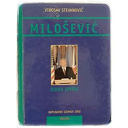 Milošević, jedan epitaf Vidosav Stevanović