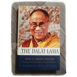 Mind in Comfort and Ease: The Vision of Enlightenment in the Great Perfection Dalai Lama 