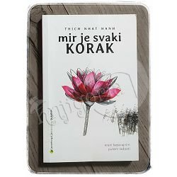 Mir je svaki korak Thich Nhat Hanh