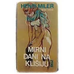 Mirni dani na Klišiju Henri Miller