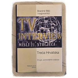 Misli 21. stoljeća - Treća Hrvatska Branimir Bilić