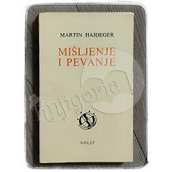 Mišljenje i pevanje Martin Hajdeger