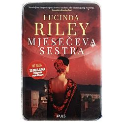 Mjesečeva sestra: Tiggyna priča Lucinda Riley