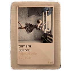 Mjesečevo cvijeće Tamara Bakran / otpis