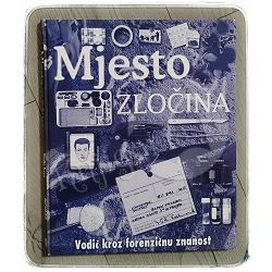 Mjesto zločina: vodič kroz forenzičnu znanost Richard Platt 