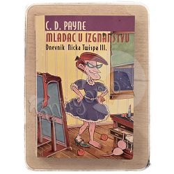 Mladac u izgnanstvu (Dnevnik Nicka Twispa III.) C.D. Payne / otpis
