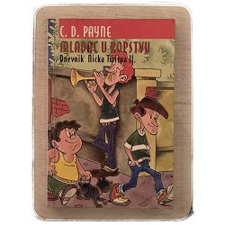 Mladac u ropstvu Dnevnik Nicka Twispa II. C.D.Payne / otpis