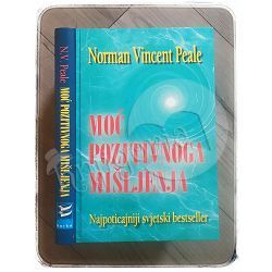 Moć pozitivnog mišljenja Norman Vincent Peale