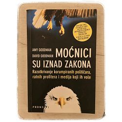 Moćnici su iznad zakona Amy Goodman i David Goodman