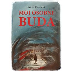 Moj osobni Buda Kruno Polondak