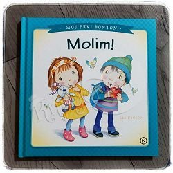 MOJ PRVI BONTON – Molim ! Lee Krutop