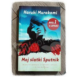 Moj slatki Sputnik Haruki Murakami