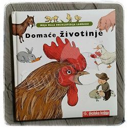 Moja mala enciklopedija Larousse: Domaće životinje