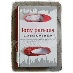 Moja najdraža supruga Tony Parsons