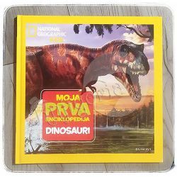 Moja prva enciklopedija: Dinosauri