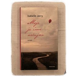 Moje je ime nečujno Isabelle Jarry / otpis