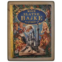 Moje zlatne bajke 