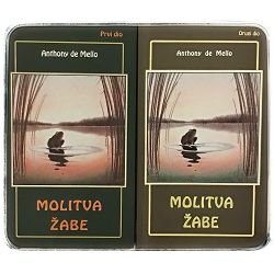 Molitva žabe: pripovijetke za razmišljanje 1-2 dio Anthony de Mello
