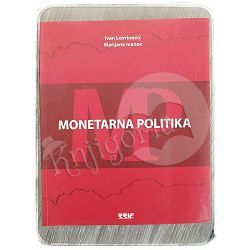 Monetarna politika Ivan Lovrinović i Marijana Ivanov