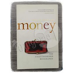 Money: The Unauthorised Biography Felix Martin